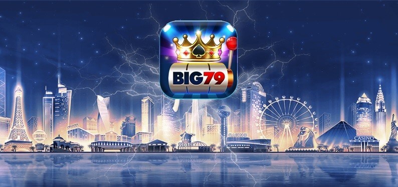 Big79 – Đánh bài cực chất, săn thưởng chất ngất